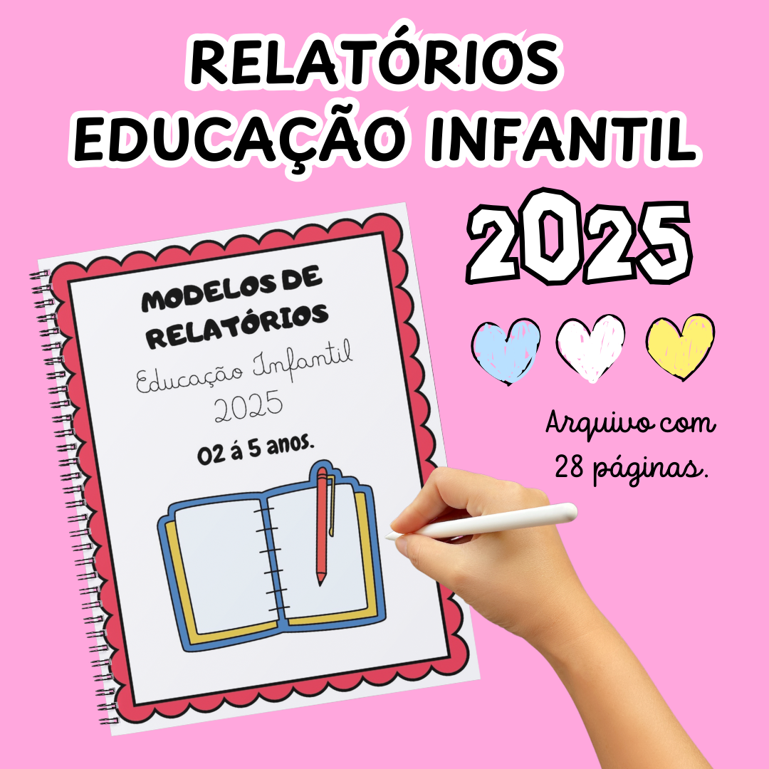 RELATÓRIOS EDUCAÇÃO INFANTIL 2025
